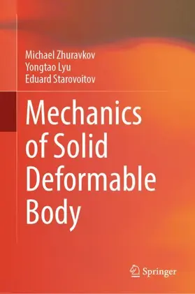 Zhuravkov / Lyu / Starovoitov |  Mechanics of Solid Deformable Body | Buch |  Sack Fachmedien