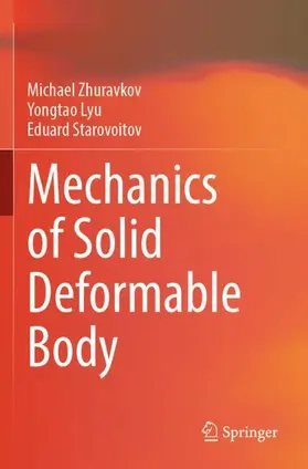 Zhuravkov / Lyu / Starovoitov |  Mechanics of Solid Deformable Body | Buch |  Sack Fachmedien