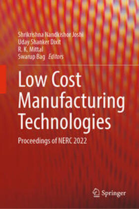 Joshi / Dixit / Mittal | Low Cost Manufacturing Technologies | E-Book | sack.de