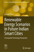Kumar |  Renewable Energy Scenarios in Future Indian Smart Cities | Buch |  Sack Fachmedien