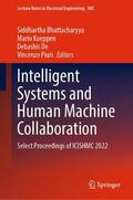 Bhattacharyya / Piuri / Koeppen |  Intelligent Systems and Human Machine Collaboration | Buch |  Sack Fachmedien