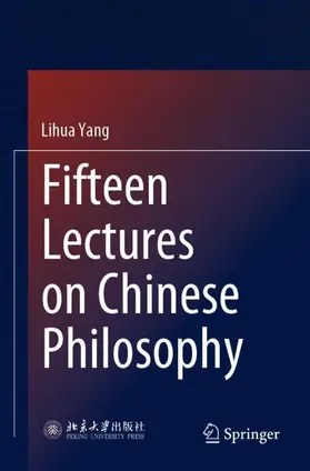 Yang |  Fifteen Lectures on Chinese Philosophy | Buch |  Sack Fachmedien