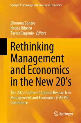 Santos / Eugénio / Ribeiro |  Rethinking Management and Economics in the New 20's | Buch |  Sack Fachmedien