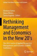 Santos / Eugénio / Ribeiro |  Rethinking Management and Economics in the New 20¿s | Buch |  Sack Fachmedien