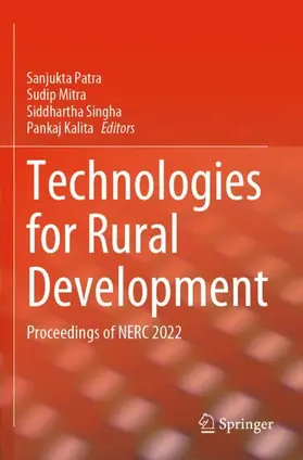 Patra / Mitra / Singha | Technologies for Rural Development | Buch | 978-981-19-8515-7 | www.sack.de