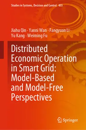Qin / Wan / Li | Distributed Economic Operation in Smart Grid: Model-Based and Model-Free Perspectives | E-Book | sack.de