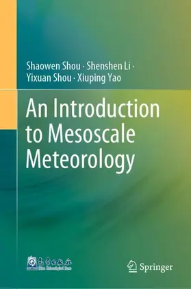 Shou / Li / Yao |  An Introduction to Mesoscale Meteorology | Buch |  Sack Fachmedien