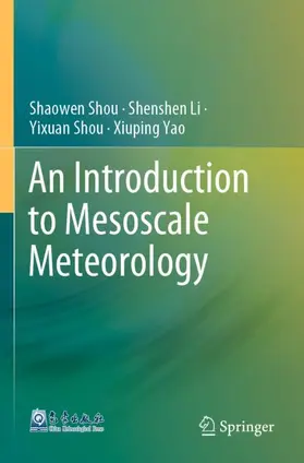 Shou / Li / Yao |  An Introduction to Mesoscale Meteorology | Buch |  Sack Fachmedien