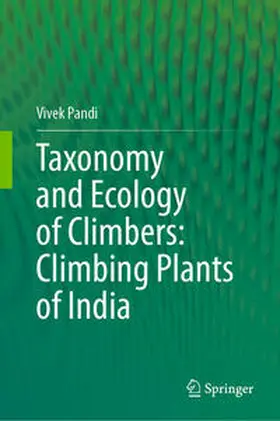 Pandi | Taxonomy and Ecology of Climbers: Climbing Plants of India | E-Book | www.sack.de