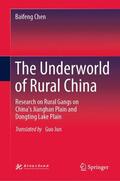 Chen |  The Underworld of Rural China | Buch |  Sack Fachmedien