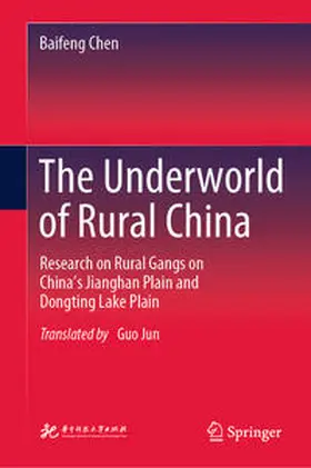 Chen |  The Underworld of Rural China | eBook | Sack Fachmedien