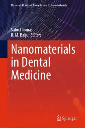 Thomas / Baiju |  Nanomaterials in Dental Medicine | Buch |  Sack Fachmedien