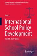 Li |  International School Policy Development | Buch |  Sack Fachmedien