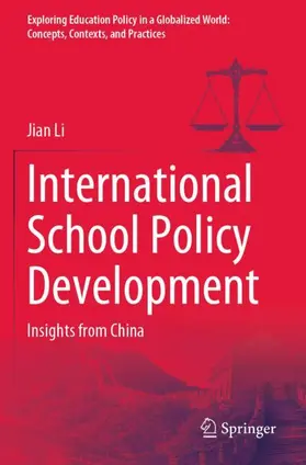 Li |  International School Policy Development | Buch |  Sack Fachmedien