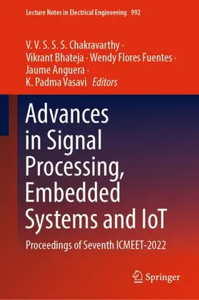 Chakravarthy / Bhateja / Vasavi |  Advances in Signal Processing, Embedded Systems and IoT | Buch |  Sack Fachmedien
