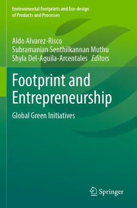 Alvarez-Risco / Del-Aguila-Arcentales / Muthu | Footprint and Entrepreneurship | Buch | 978-981-1988-97-4 | sack.de