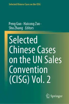 Guo / Zuo / Zhang | Selected Chinese Cases on the UN Sales Convention (CISG) Vol. 2 | E-Book | www.sack.de