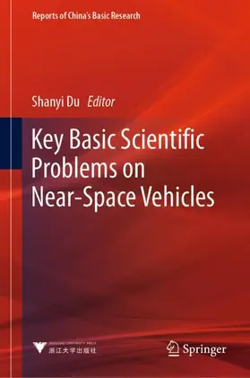 Du | Key Basic Scientific Problems on Near-Space Vehicles | Buch | 978-981-19-8906-3 | www.sack.de
