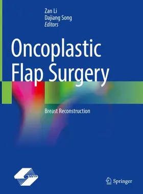 Li / Song | Oncoplastic Flap Surgery | Buch | 978-981-19-8925-4 | www.sack.de