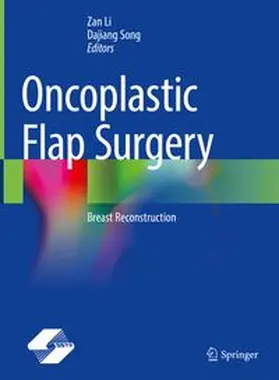 Li / Song |  Oncoplastic Flap Surgery | eBook | Sack Fachmedien