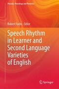 Fuchs |  Speech Rhythm in Learner and Second Language Varieties of English | Buch |  Sack Fachmedien
