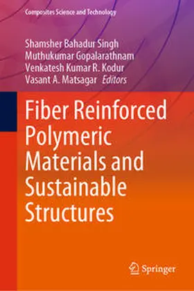 Singh / Gopalarathnam / Kodur |  Fiber Reinforced Polymeric Materials and Sustainable Structures | eBook | Sack Fachmedien