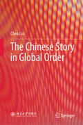 Liu |  The Chinese Story in Global Order | eBook | Sack Fachmedien