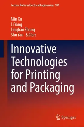 Xu / Yan / Yang |  Innovative Technologies for Printing and Packaging | Buch |  Sack Fachmedien