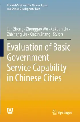 Zhong / Wu / Liu |  Evaluation of Basic Government Service Capability in Chinese Cities | Buch |  Sack Fachmedien