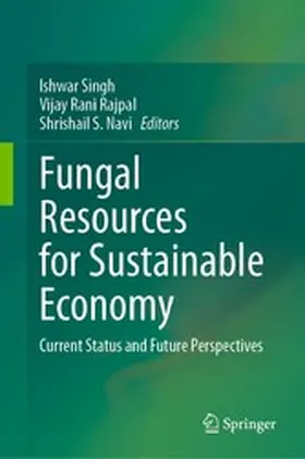 Singh / Rajpal / Navi |  Fungal Resources for Sustainable Economy | eBook | Sack Fachmedien