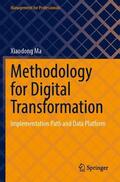 Ma |  Methodology for Digital Transformation | Buch |  Sack Fachmedien