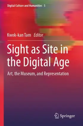 Tam |  Sight as Site in the Digital Age | Buch |  Sack Fachmedien