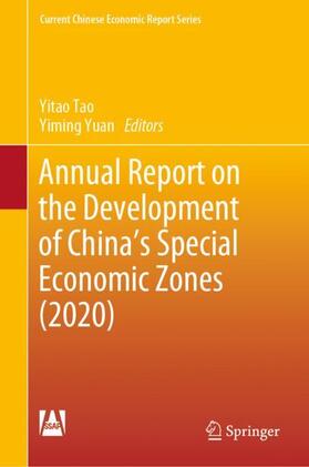 Yuan / Tao | Annual Report on the Development of China's Special Economic Zones (2020) | Buch | 978-981-1992-34-6 | sack.de