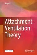 Li |  Attachment Ventilation Theory | Buch |  Sack Fachmedien