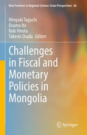 Taguchi / Osada / Ito |  Challenges in Fiscal and Monetary Policies in Mongolia | eBook | Sack Fachmedien
