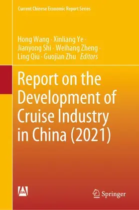 Wang / Ye / Zhu |  Report on the Development of Cruise Industry in China (2021) | Buch |  Sack Fachmedien