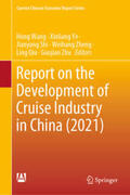 Wang / Ye / Shi |  Report on the Development of Cruise Industry in China (2021) | eBook | Sack Fachmedien