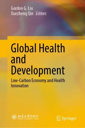 Qin / Liu |  Global Health and Development | Buch |  Sack Fachmedien
