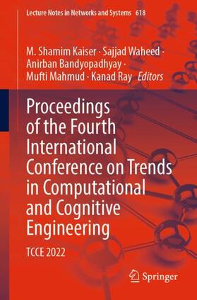 Kaiser / Waheed / Ray |  Proceedings of the Fourth International Conference on Trends in Computational and Cognitive Engineering | Buch |  Sack Fachmedien