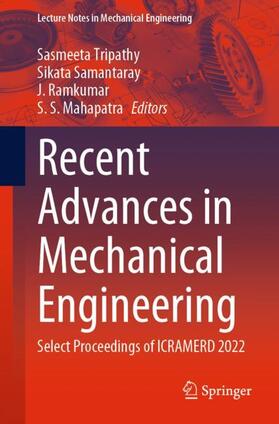 Tripathy / Mahapatra / Samantaray |  Recent Advances in Mechanical Engineering | Buch |  Sack Fachmedien