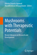 Agrawal / Dhanasekaran |  Mushrooms with Therapeutic Potentials | eBook | Sack Fachmedien