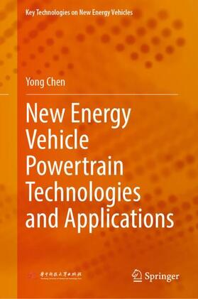 Chen |  New Energy Vehicle Powertrain Technologies and Applications | Buch |  Sack Fachmedien