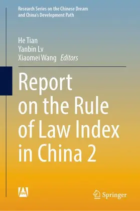 Tian / Lv / Wang |  Report on the Rule of Law Index in China 2 | Buch |  Sack Fachmedien