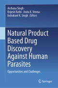 Singh / Rathi / Verma |  Natural Product Based Drug Discovery Against Human Parasites | eBook | Sack Fachmedien