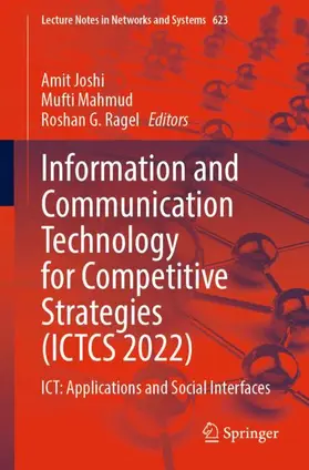 Joshi / Ragel / Mahmud |  Information and Communication Technology for Competitive Strategies (ICTCS 2022) | Buch |  Sack Fachmedien