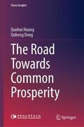 Deng / Huang |  The Road Towards Common Prosperity | Buch |  Sack Fachmedien
