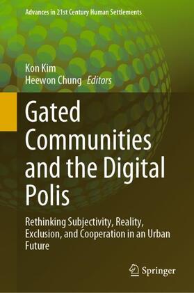 Chung / Kim | Gated Communities and the Digital Polis | Buch | 978-981-1996-84-9 | sack.de
