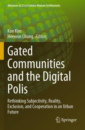 Chung / Kim | Gated Communities and the Digital Polis | Buch | 978-981-1996-87-0 | sack.de