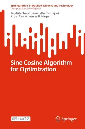 Bansal / Nagar / Bajpai |  Sine Cosine Algorithm for Optimization | Buch |  Sack Fachmedien