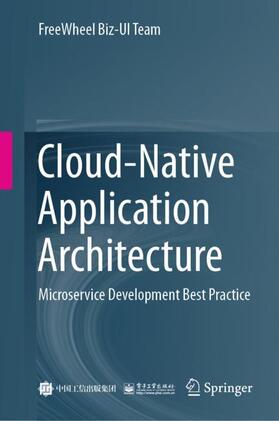 Team | Cloud-Native Application Architecture | Buch | 978-981-1997-81-5 | sack.de